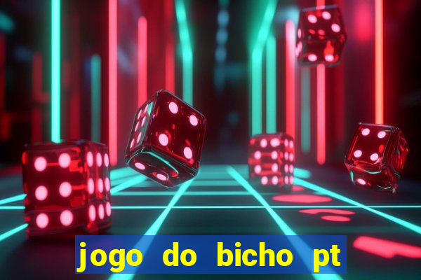 jogo do bicho pt sp 13h